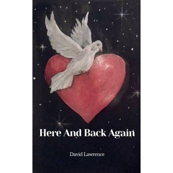 Here And Back Again, (Paperback)