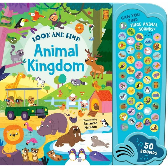 Animal Kingdom: 50 Button Sound Book: Search and Find Book with 50 Noises! (Board Book)