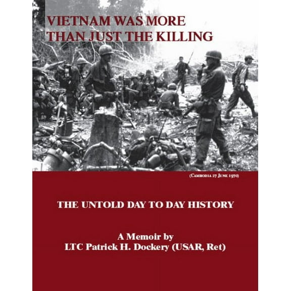 Vietnam Was More than Just the Killing