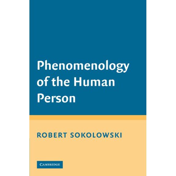 Pre-Owned Phenomenology of the Human Person, 9780521717663, 0521717663, Paperback, 1 edition