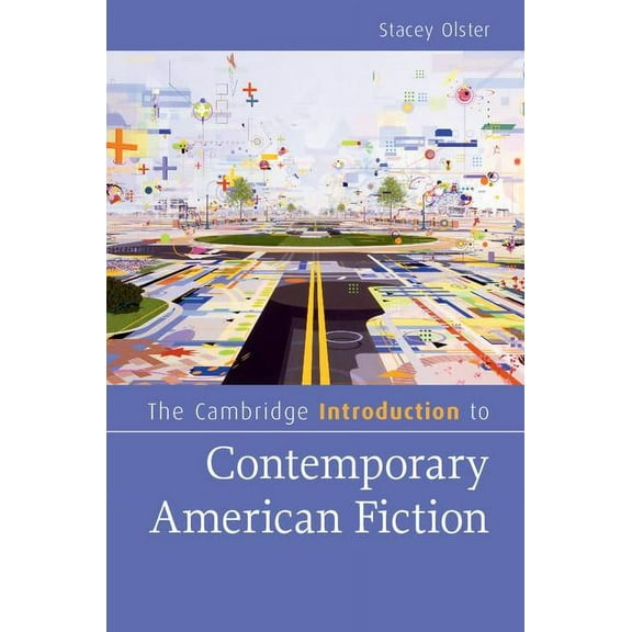 Cambridge Introductions to Literature (H The Cambridge Introduction to Contemporary American Fiction, (Hardcover)