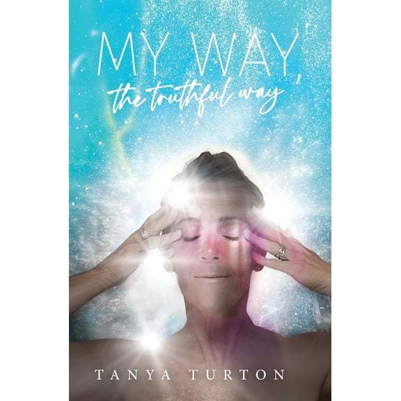 My Way, my Truthful Way, (Paperback)