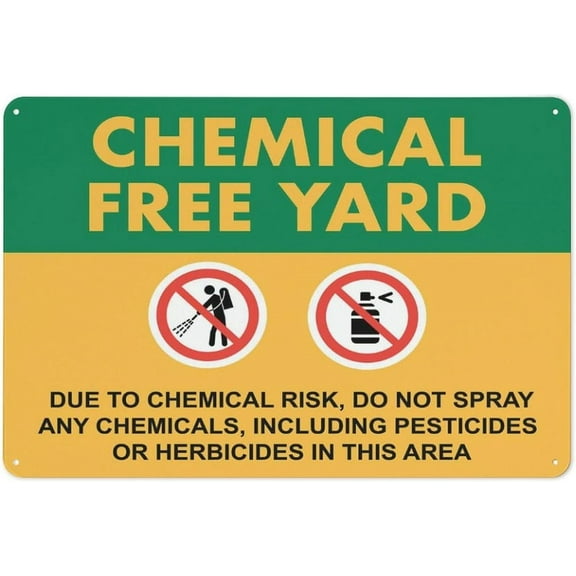 Chemical Free Yard Do Not Spray Chemicals Pesticides Herbicides Sign Sign, 8 X 12 Grade Reflective Sheeting Rust Free Aluminum, Weather Resistant, Waterproof, Easy To Mount