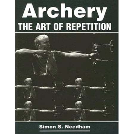 Pre-Owned Archery: The Art of Repetition Paperback
