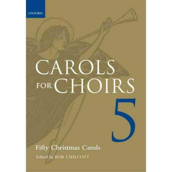 Carols for Choirs 5: Fifty Christmas Carols