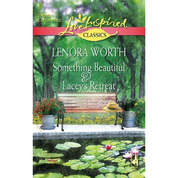 Pre-Owned Something Beautiful/Lacey's Retreat (Love Inspired Classics) (Unknown) 0373651201 9780373651207