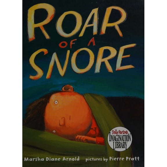Pre-Owned Roar of a Snore, 9780803734531, 0803734530, Hardcover, Imagination Library ed. edition
