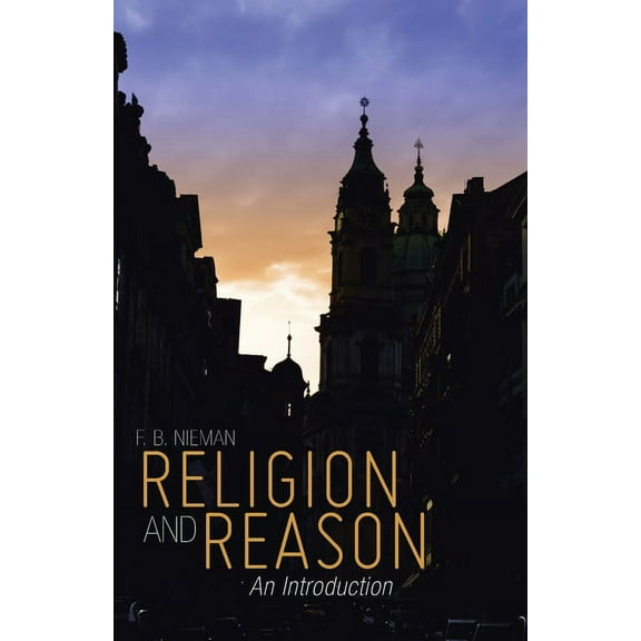 Religion and Reason: An Introduction (Paperback)