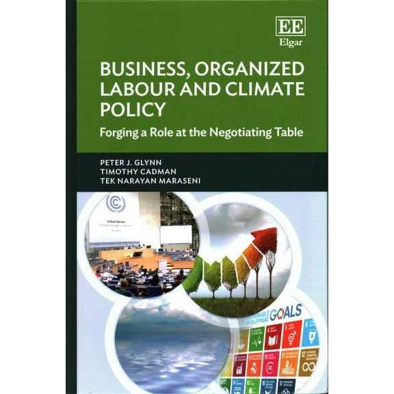 Business, Organized Labour and Climate Policy