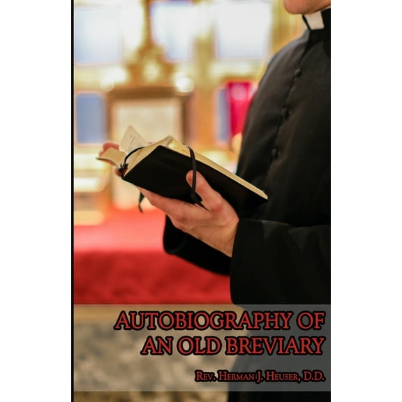 Autobiography of an Old Breviary, (Paperback)