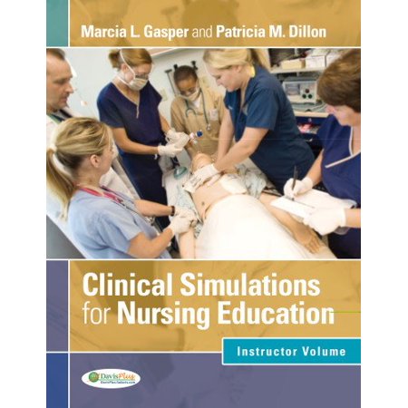 Pre-Owned Clinical Simulations for Nursing Education : Instructor Volume