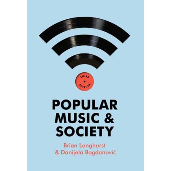 Pre-Owned Popular Music & Society (Paperback) 0745653650 9780745653655