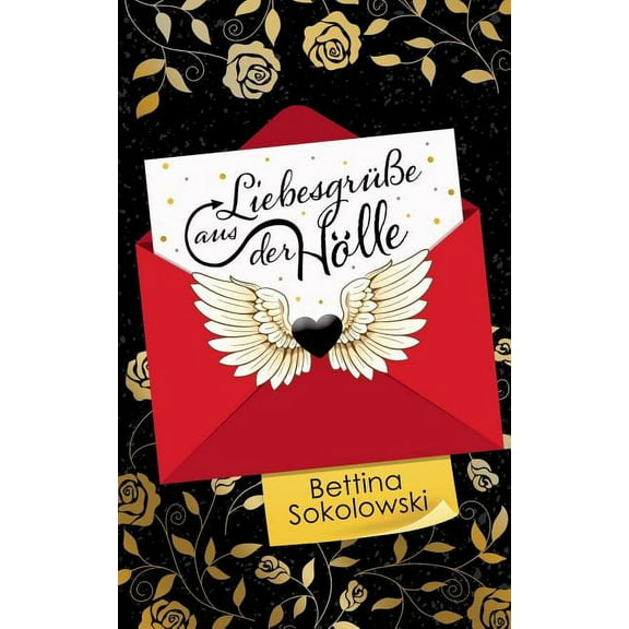 LiebesgrÃ¼Ãe aus der HÃ¶lle, (Paperback)