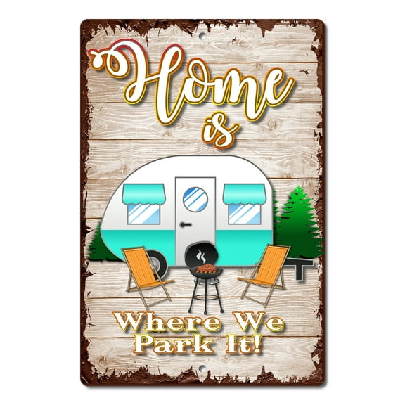 Home is Where We Park It - Vintage Camper Aluminum Sign with Rustic Wood Design, Perfect Decor for RVs, Campers, and Travel Lovers