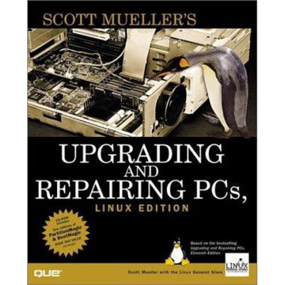 Pre-Owned Upgrading and Repairing PCs, Linux Edition (Upgrading & Repairing) (Paperback) 0789720752 9780789720757