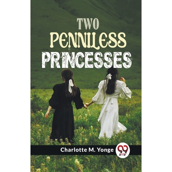 Two Penniless Princesses, (Paperback)