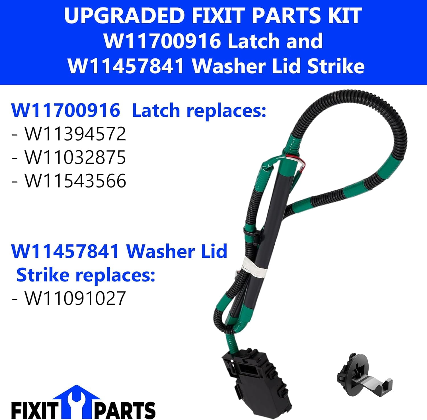UPGRADED FIXIT PARTS W11700916 Latch replaces W11394572 W11032875 W11543566 / W11457841 Washer Lid Strike KIT