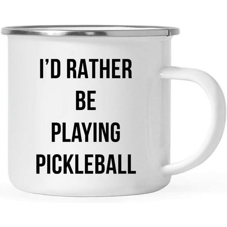 

Andaz Press Funny Quirky Sports 11oz. Stainless Steel Campfire Coffee Mug Gift I d Rather Be Playing Pickleball 1-Pack