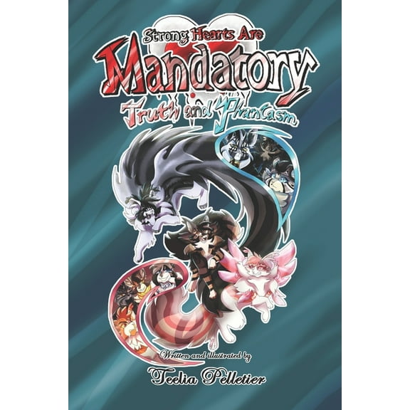 Strong Hearts Are Mandatory: Truth and Phantasm