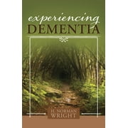 Experiencing Dementia [Paperback - Used]