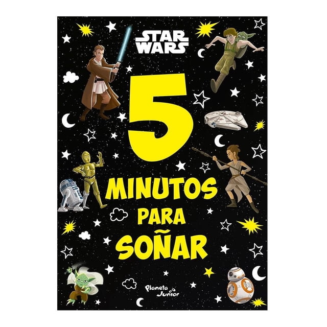 Star Wars 5 minutos para Soñar Planeta México Lucasfilm LTD