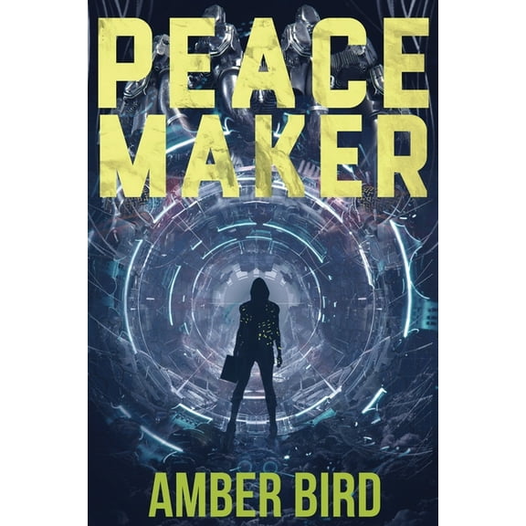 Peaceforgers Peace Maker, Book 2, (Paperback)