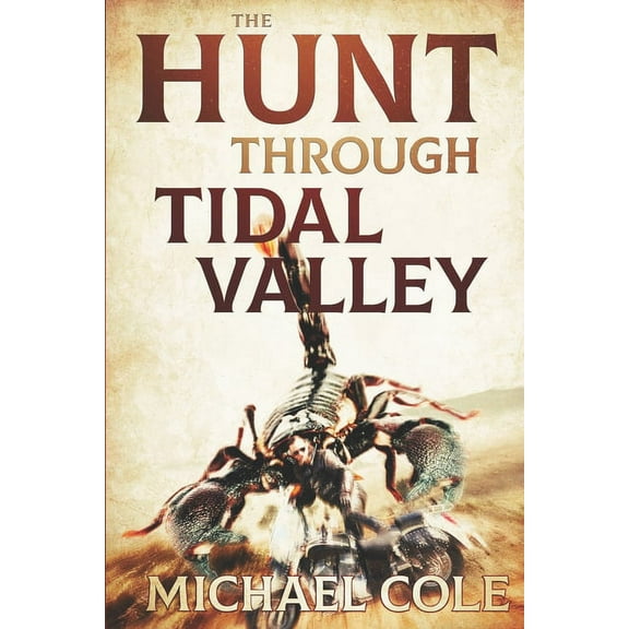 The Hunt Through Tidal Valley
