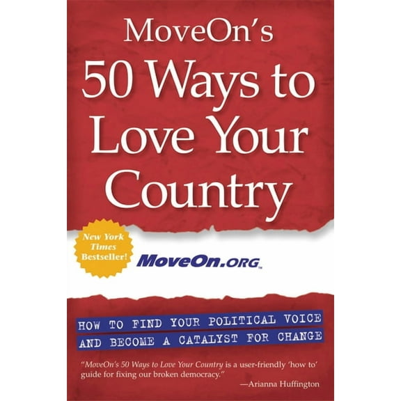 Inner Ocean Action Guide Moveon's 50 Ways to Love Your Country: How to Find Your Political Voice and Become a Catalyst for Change, (Paperback)