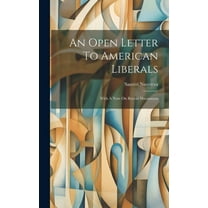 An Open Letter To American Liberals : With A Note On Recent Documents (Hardcover)
