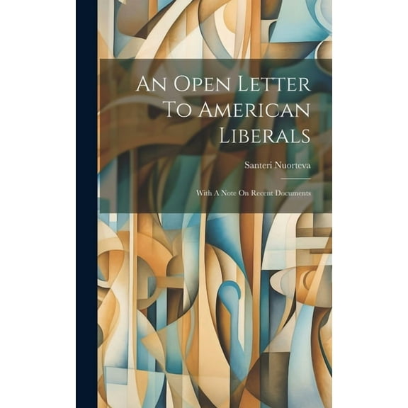 An Open Letter To American Liberals : With A Note On Recent Documents (Hardcover)