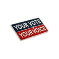 thumbnail image 2 of PinMart's Your Vote Your Voice Presidential Election Lapel Pin, 2 of 3