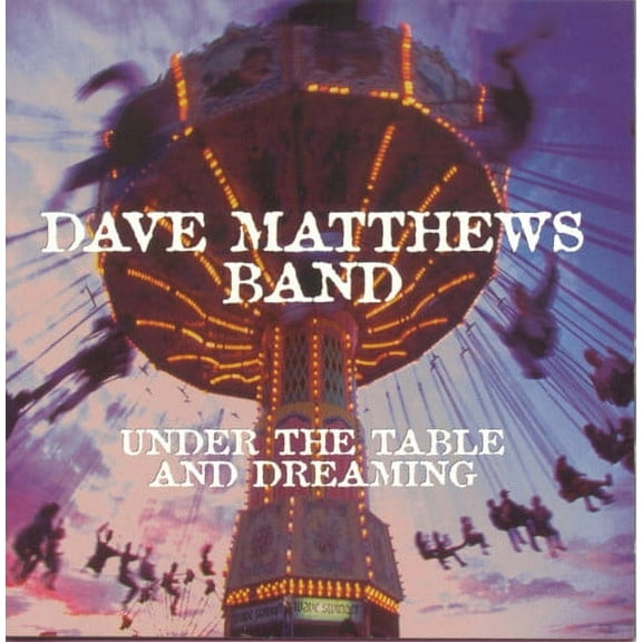 The Dave Matthews Band - Under the Table & Dreaming - Music & Performance - CD