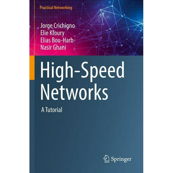 Practical Networking High-Speed Networks: A Tutorial, (Paperback)