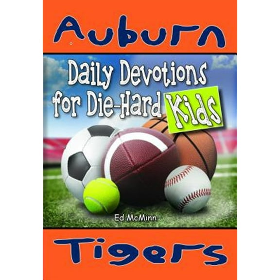 Pre-Owned Daily Devotions for Die-Hard Kids Auburn Tigers Paperback