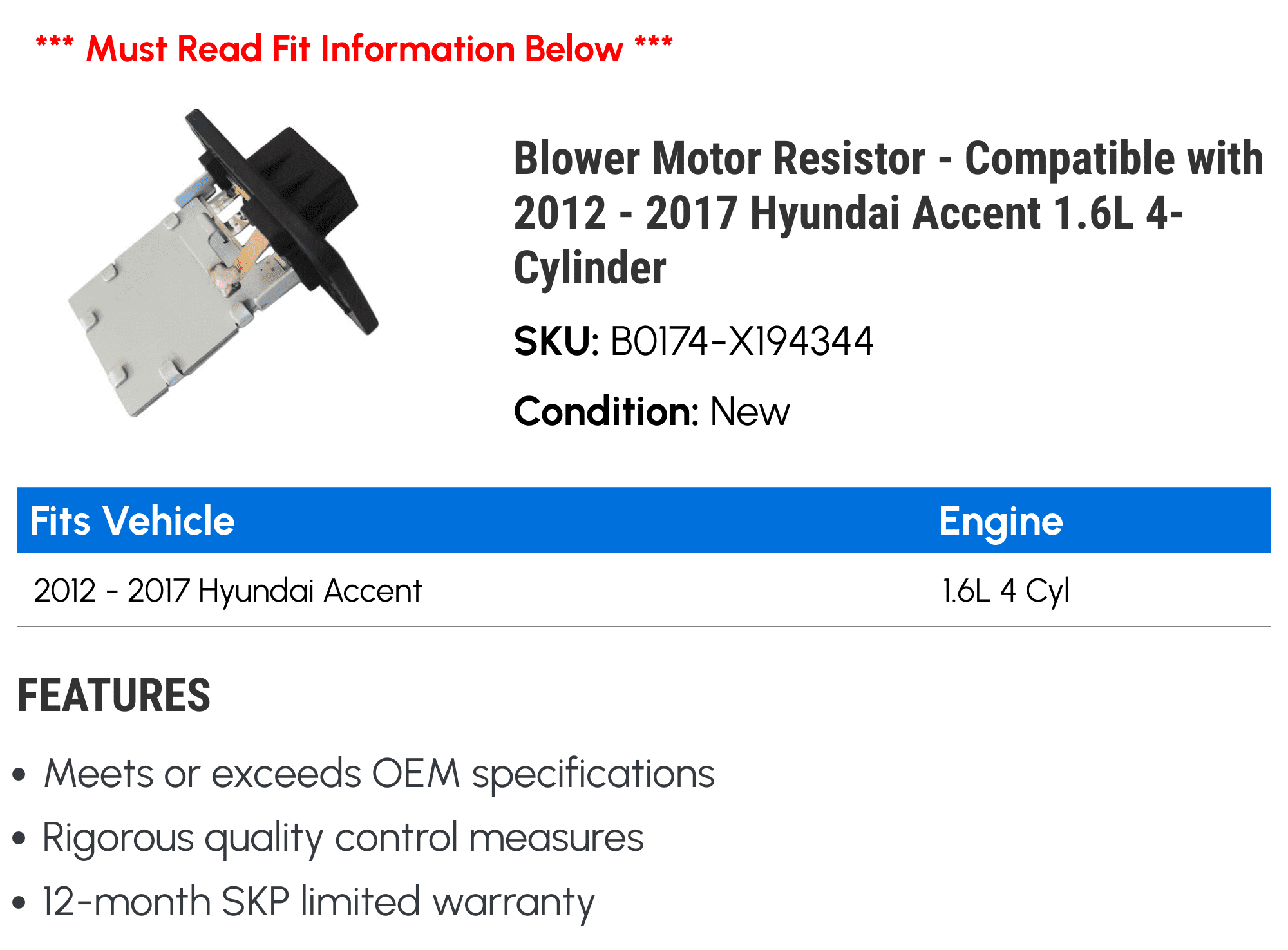 Blower Motor Resistor - Compatible with 2012 - 2017 Hyundai Accent 1.6L 4-Cylinder 2013 2014 2015 2016