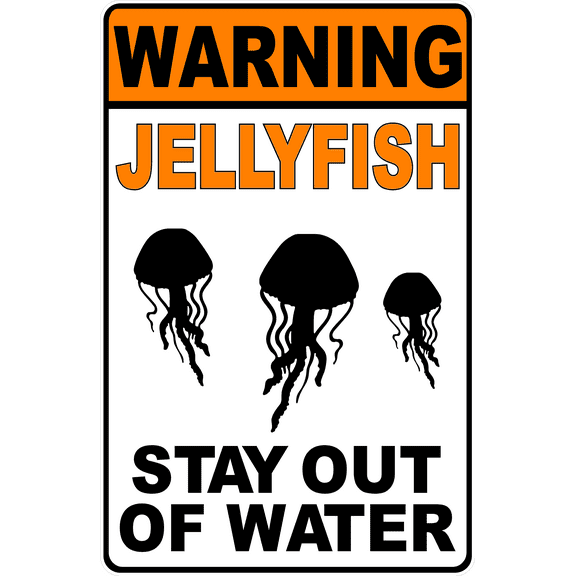 Warning Jellyfish Stay Out Of Water Sign