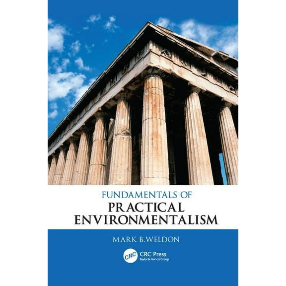 Social Environmental Sustainability Fundamentals of Practical Environmentalism, (Paperback)