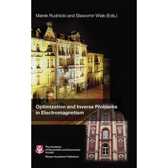 Optimization and Inverse Problems in Electromagnetism, (Hardcover)
