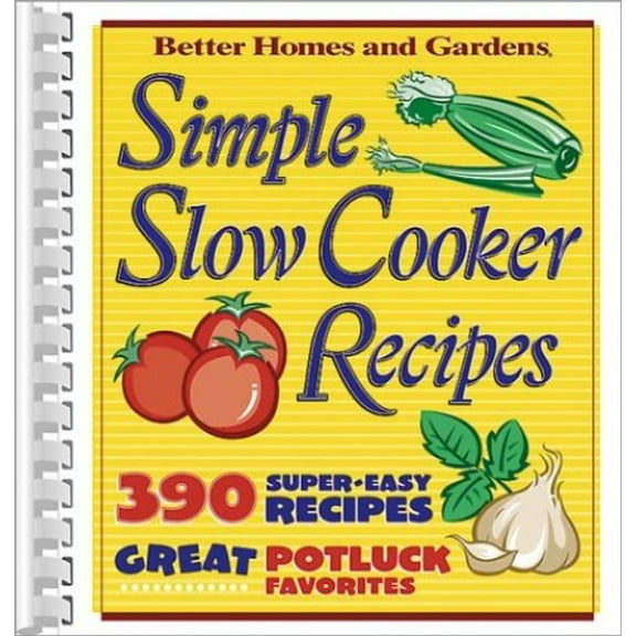 Pre-Owned Simple Slow Cooker Recipes (Spiral-bound) 0696218348 9780696218347