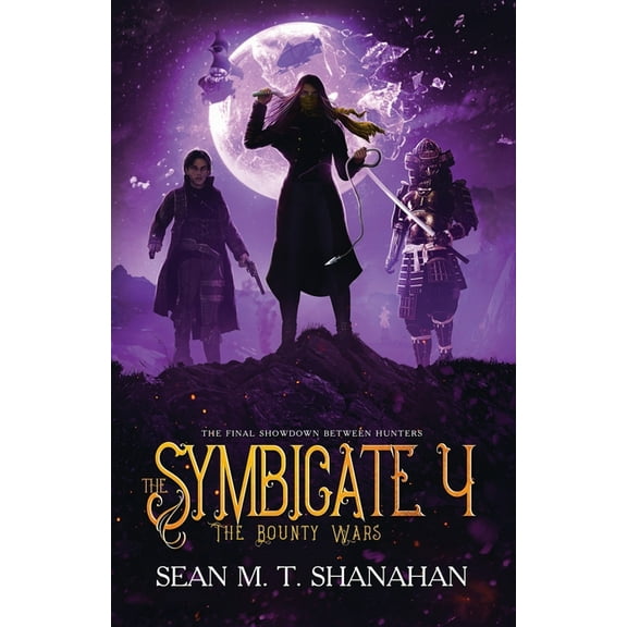 The Symbicate The Symbicate 4 - The Bounty Wars, Book 4, (Paperback)