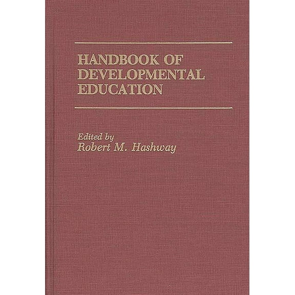 Handbook of Developmental Education, (Hardcover)