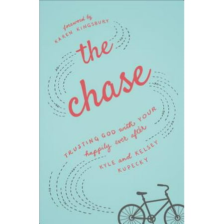 The Chase : Trusting God with Your Happily Ever (Best Car Chase Ever)