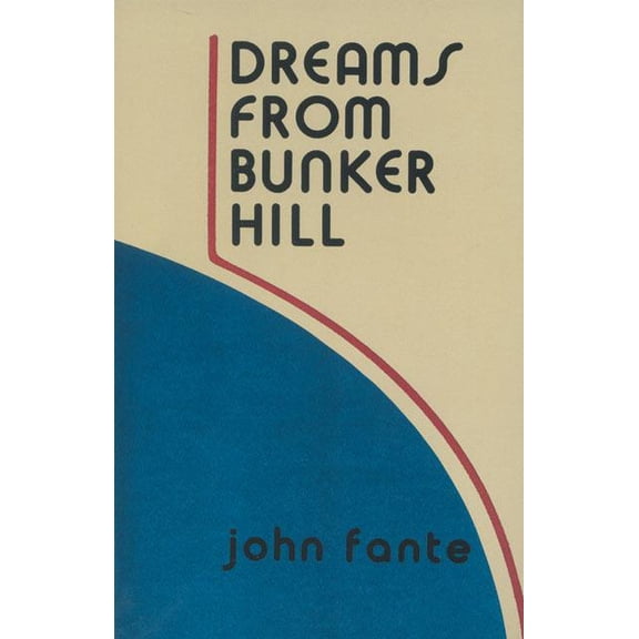 Dreams from Bunker Hill, (Paperback)