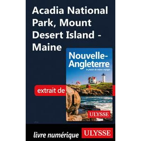 - Acadia National Park, Mount Desert Island - Maine - eBook