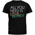 thumbnail image 1 of All You Need is Money, Not Love Black Adult T-Shirt, 1 of 1