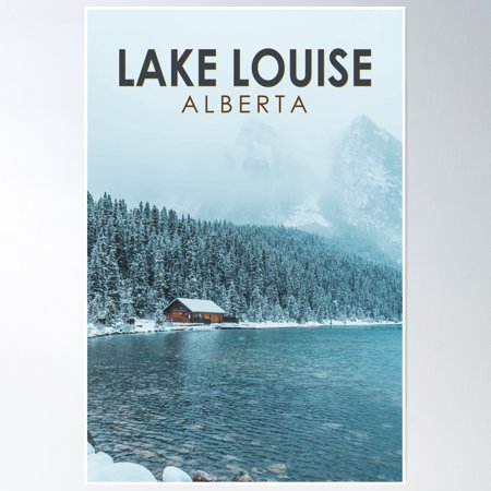 Lake Louise Alberta Canada Travel Art Vintage Poster Wall Art, Modern Wall Decor, 8x12 UNFRAMED