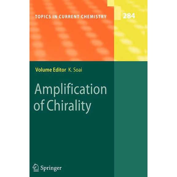 Topics in Current Chemistry Amplification of Chirality, Book 284, (Paperback)