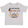 thumbnail image 3 of Inktastic My Big Sister Graduated and I'm Super Proud Boys or Girls Toddler T-Shirt, 3 of 5