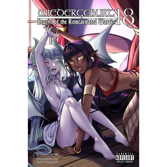 Wiedergeburt: Legend of the Reincarnated Wiedergeburt: Legend of the Reincarnated Warrior: Volume 18, Book 18, (Paperback)