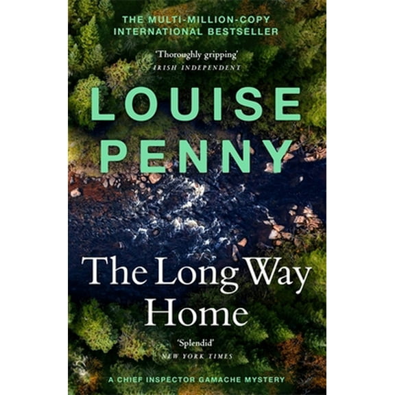 Pre-Owned The Long Way Home: (A Chief Inspector Gamache Mystery Book 10) (Paperback) 1529386462 9781529386462